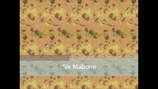 Six Mabone [upl. by Melantha]