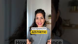 How to pronounce AESTHETIC [upl. by Elakram]