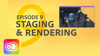 Adobe Start 3D  Staging amp Rendering  Adobe Creative Cloud [upl. by Lezirg]