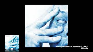 Porcupine Tree  15 Futile 51 Mix [upl. by Cozza657]