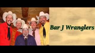 Wyoming Wind  The Bar J Wranglers [upl. by Nomaj]