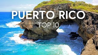 Top 10 Places in PUERTO RICO [upl. by Nhguaved696]