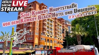 SideKumköy Hauptstraße vor dem Kumköy Beach Hotel und Umgebung Live AntalyaSideLivestream [upl. by Blackington928]