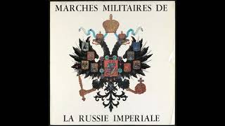 Marches militaires de la Russie impériale [upl. by Nosiaj353]