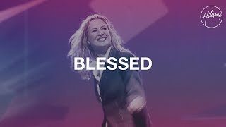 Blessed  Hillsong Worship [upl. by Imeon698]