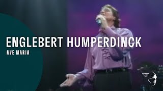 Engelbert Humperdinck  Ave Maria From quotEngelbert Livequot [upl. by Boyce]