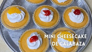 Mini Cheesecake de Calabaza  Postres Con Jarel [upl. by Nnylannej]