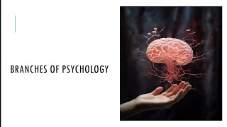 What is Psychology Part  2  Branches of Psychology Karabi Pathak  The Summit School [upl. by Ner901]