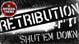 Retribution  Shut Em Down Entrance Theme [upl. by Anavas555]