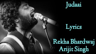 JUDAAI Chadariya Jheeni Re Jheeni  LYRICS  Arijit SinghRekha Bhardwaj  Badlapur  SachinJigar [upl. by Elsi191]