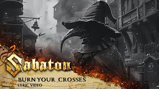 SABATON  Burn Your Crosses Official Lyric Video [upl. by Idram]