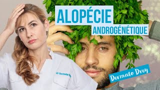 Alopécie androgénétique calvitie  pourquoi on perd ses cheveux comment les sauver  DermatoDrey [upl. by Garcon]