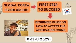 FIRST STEP WHEN APPLYING FOR GLOBAL KOREA SCHOLARSHIP UNDERGRADUATE GKS  2024 2025 [upl. by Aznerol]