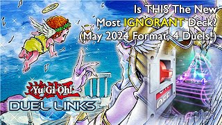 Is THIS the New Most IGNORANT Deck 4 Duels YuGiOh Duel Links [upl. by Eydie]