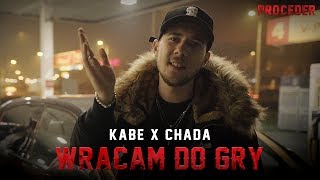 Kabe x Chada  Wracam do gry [upl. by Avlis678]