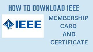 How to download IEEE membership card and certificate [upl. by Cordell]