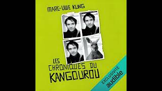 MarcUwe Kling Les Chroniques du Kangourou  Livre Audio Extrait [upl. by Sugirdor]