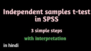 Independent samples ttest in SPSS in hindi [upl. by Akayas982]