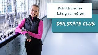 Der SKATE Club  Schlittschuhe richtig schnüren [upl. by Olegna707]