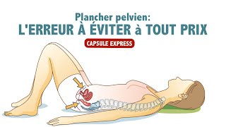 Exercices du plancher pelvien lerreur à ÉVITER à tout prix [upl. by Spatz]