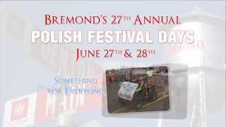 BREMOND POLISH FESTIVAL DAYS JUN 2728 2014 TV Commercial [upl. by Naegem]