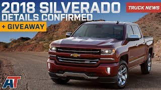 2018 Chevy Silverado Details Released  Special Editions Packages Trims  Giveaway – Truck News [upl. by Chancellor59]