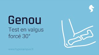 Genou  Test en valgus forcé 30° [upl. by Notlef]