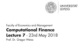 Computational Finance  Summer term 2018  Lecture 7 [upl. by Isacco990]