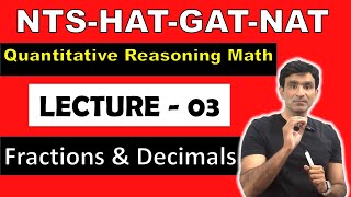 NTSHATGATNAT Quantitative Reasoning MCQs Test Preparation  Decimals and Fractions  Lec 03 [upl. by Adnoval]