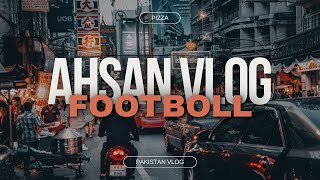 FOOTBALL Practice  pizza party  Ahsan vlog [upl. by Farnsworth]