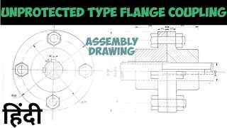 Unprotected type flange coupling assembly drawing Engineering and poetry [upl. by Balcer]