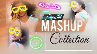 Special Mashup Collection [upl. by Ailisec31]