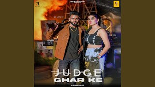 Judge Ghar Ke feat Sonika Singh [upl. by Ahseryt]