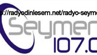 Radyo Seymen Canlı Dinle  RADYODİNLESEMNET [upl. by Colton]