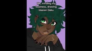 Blasian dekubnha animatic [upl. by Ladnik349]