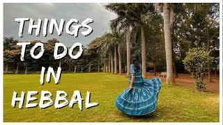 Things to do in Bangalore  Exploring North Bangalore  Hebbal Lake  House Of Hiranandani  vlog [upl. by Ioyal20]