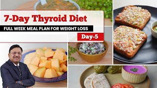 7Day Thyroid Diet Full Week Meal Plan for Weight Loss  RecipeDay5  SAAOL Zero Oil Cooking [upl. by Eicnan398]