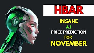 Insane HEDERA HBAR Price Prediction for NOVEMBER by AI [upl. by Yablon]