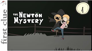 First Clue  The Newton Mystery [upl. by Beaufert69]