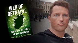 Web of Betrayal  Murder in Irelands Brutal Gangland by Nicola Tallant Audiobook Extract [upl. by Paulina]