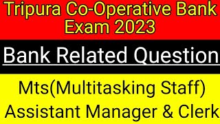 Tripura CoOperative Bank Exam Related Important Question 2023 [upl. by Garwood]