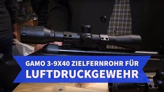 Zielfernrohr für Luftgewehr GAMO 39x40 Zielfernrohr für Luftdruckgewehr  unschlagbarer Preis [upl. by Legna628]