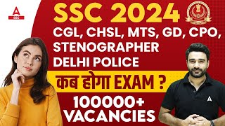 SSC Exam Dates 2024  SSC CGL CHSL MTS GD CPO Stenographer Delhi Police Exam Date 2024 [upl. by Beatrice468]