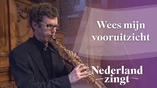 Nederland Zingt Wees mijn vooruitzicht [upl. by Nnyliram669]