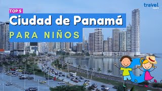 ¿Qué hacer en Ciudad de Panamá con niños [upl. by Aynuat]