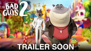 The Bad Guys 2 2025 OFFICIAL TRAILER Coming Soon  DreamWorks [upl. by Riley121]