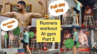 Runners workout at gym part 2  improve your speed  Ayurveda tips  full day vlog  Rohit fit vlog [upl. by Jackquelin232]