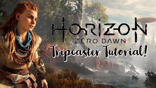 Tripcaster Tutorial Horizon Zero Dawn [upl. by Bartolome]