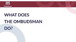 What does the Ombudsman do [upl. by Desireah]