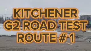 Kitchener G2 Road Test Route  1  Important Tips [upl. by Ping]